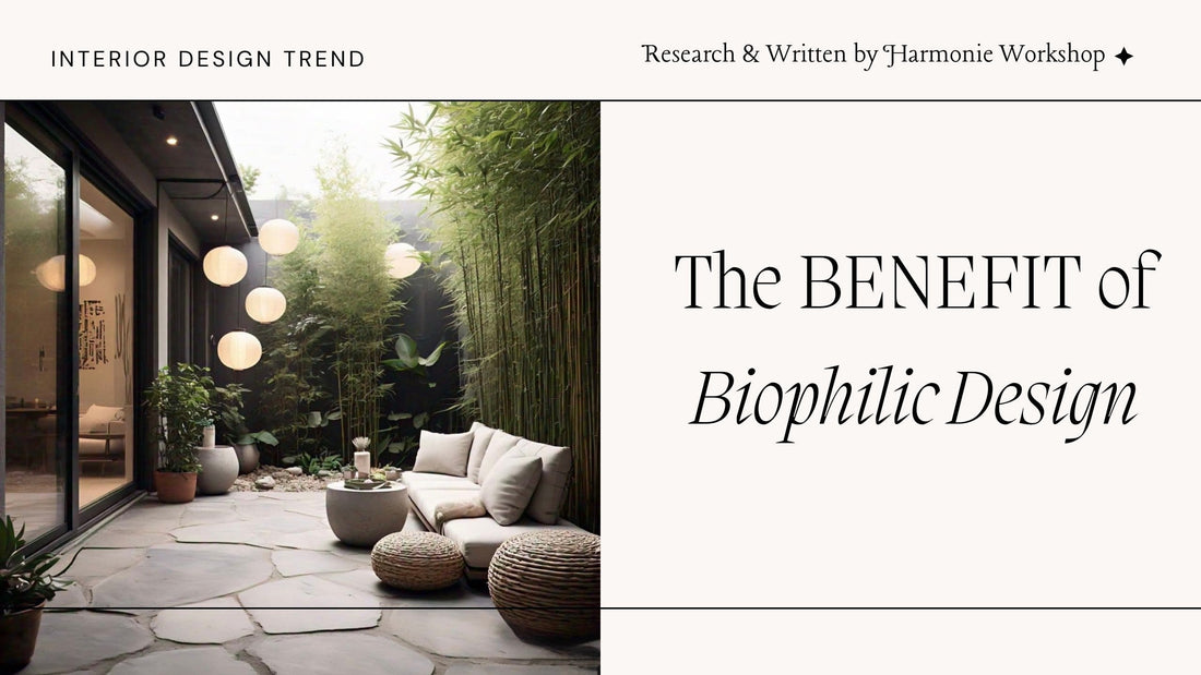 The benefit of biophilic design